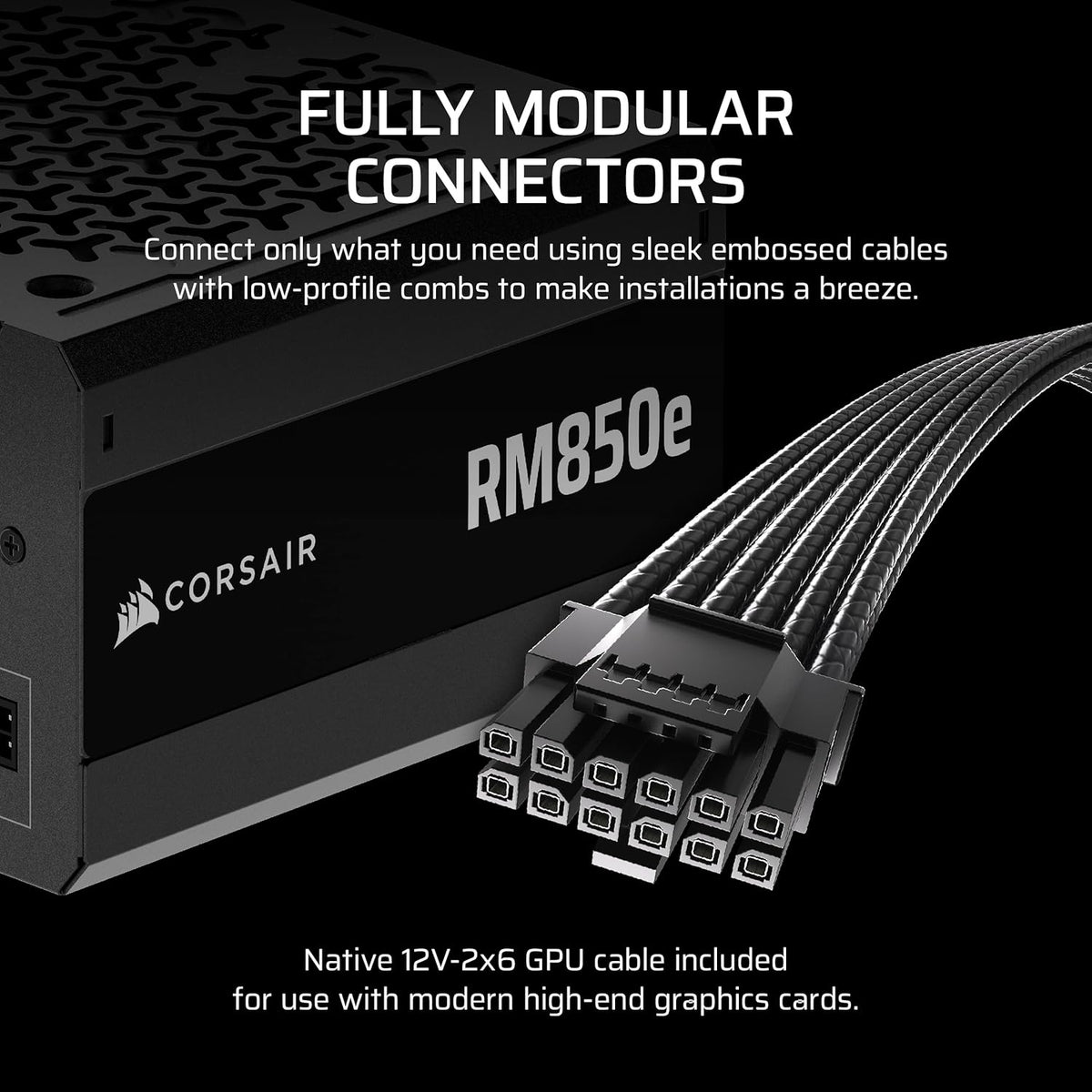 CORSAIR RM850e ATX 3.1 PCIe 5.1 Ready Fully Modular 850W Power Supply – 12V-2x6 Cable Included, Cybenetics Gold Efficiency, 105°C-Rated Capacitors, Modern Standby Mode – Black